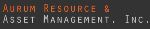 Aurum Resource and Asset Management Prepares to Begin Exploration on its First Gold Project