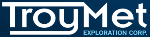 Troymet Reports New Drill Target on Wildcat Gold-Silver Project