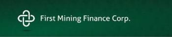 First Mining Provides Update on Exploration and Corporate Activities