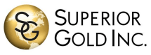 Superior Gold Receives Approval to Begin Development and Operation of Hermes Project