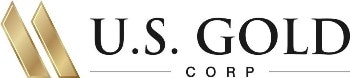 U.S. Gold Provides Exploration Program Update on Copper King Property