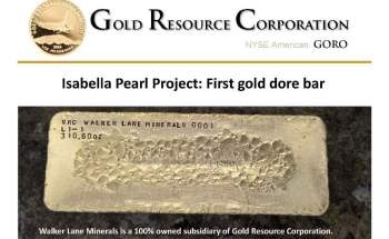 Gold Resource Corporation Reports First Gold Production from Isabella Pearl at Nevada