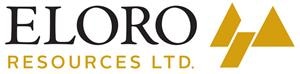 Eloro Resources Offers Update on Ongoing Process to Bring San Markito Zone into Exploration and Discovery Focus