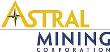 Astral Mining Begins Phase I Surface Exploration Program at Los Crestones Project