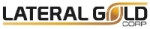 TSX Venture Exchange Approves Lateral Gold to Acquire Oakley Property